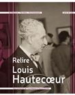 Relire Louis Hautecœur