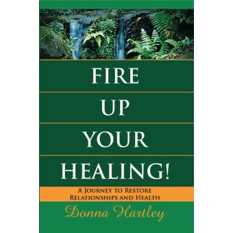 Fire Up Your Healing - 1