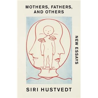 Mothers, Fathers, and Others