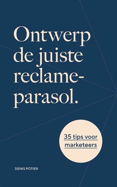 Kies de juiste reclameparasol