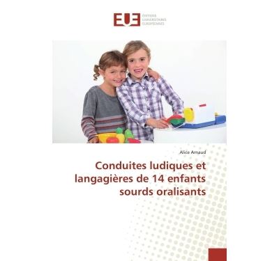 Conduites ludiques et langagieres de 14 enfants sourds orali