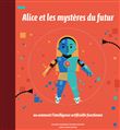 Alice et les mysteres du futur