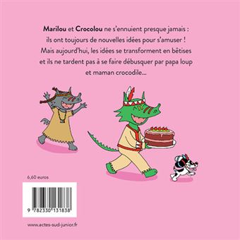Marilou et Crocolou - Vive les bêtises !