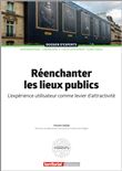 Réenchanter les lieux publics