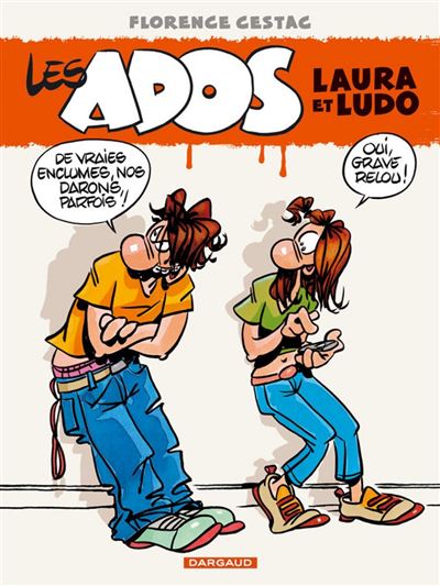 Les Ados Tome 1 Tome 1 Les Ados Laura Et Ludo Tome 1 Les Ados Laura Et Ludo Florence Cestac Florence Cestac Cartonne Livre Tous Les Livres A La Fnac