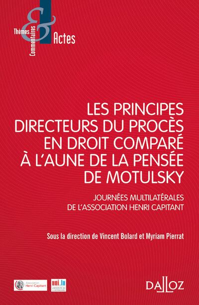 Les Principes Directeurs Du Procès En Droit Comparé à L'aune De La ...