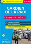 Gardien de la paix - Sujets types inédits