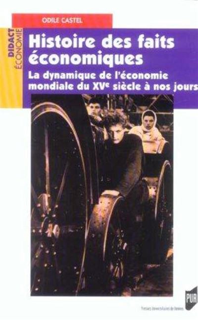 Histoire des faits économiques