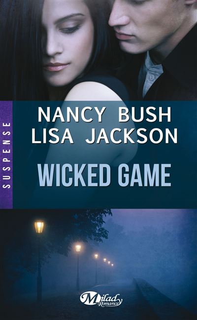 Wicked Game - Nancy Bush - Poche