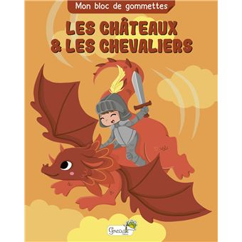 Les châteaux et les chevaliers