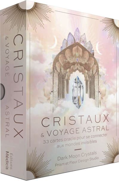 Cristaux & voyage astral - 33 cartes oracle pour se connecter aux mondes invisibles - Dark Moon Crystals - Boîte ou accessoire