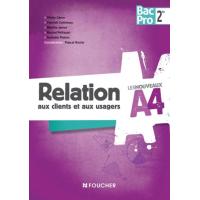 Les Nouveaux A4 Relation aux clients et aux usagers Sde Bac Pro