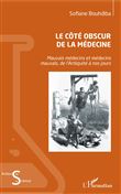 Le côté obscur de la médecine