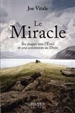 Miracle - Six étapes vers une vie lumineuse