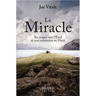 Miracle - Six étapes vers une vie lumineuse