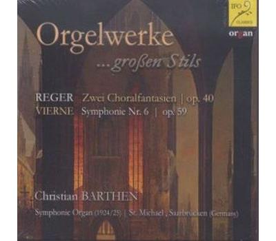 Orgelwerke...großen Stils