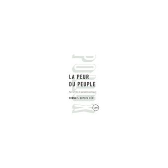 La peur du peuple - Agoraphobie et agoraphilie politiques