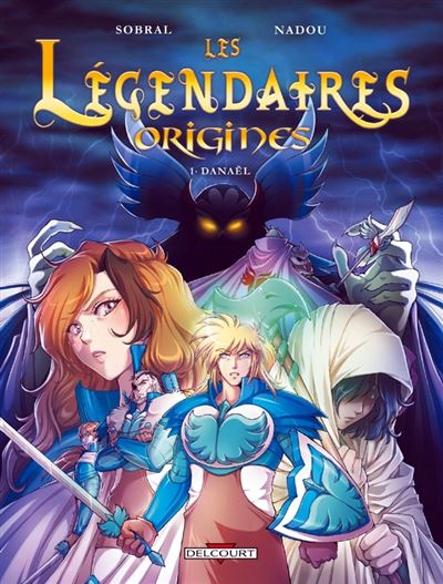 Les Légendaires Origines 1 Danael