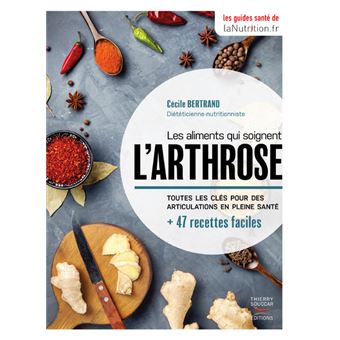 Les aliments qui soignent l'arthrose