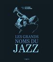 Les grands noms du Jazz