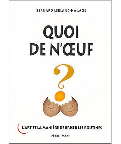 Quoi de n'oeuf ?