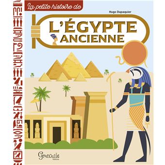 L'Égypte Ancienne - Cartonné - Hugo Dupaquier - Achat Livre | Fnac