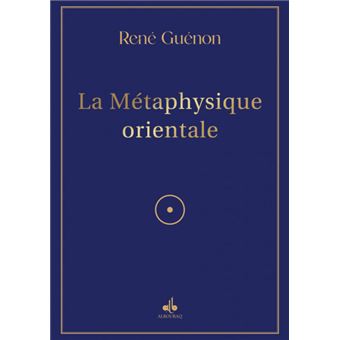 La Métaphysique orientale
