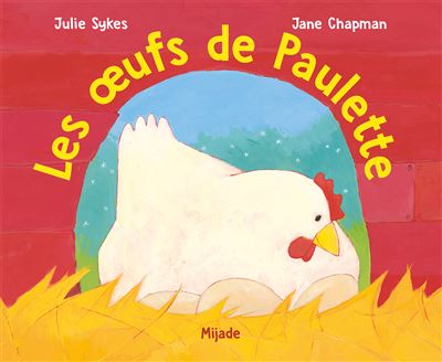 Les oeufs de Paulette - Jane Chapman - broché