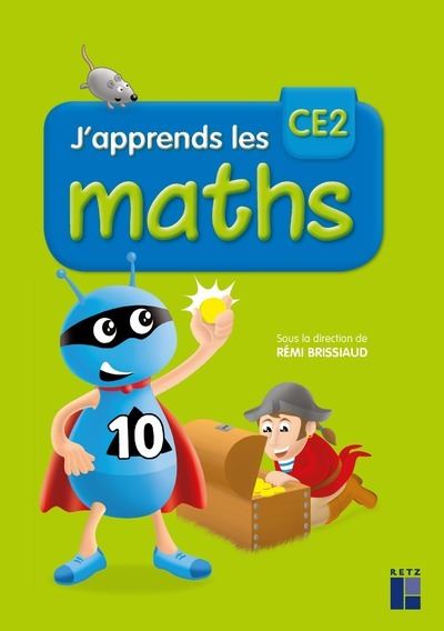 J Apprends Les Maths Ce2 Fichier Eleve Fichier De L Eleve Edition 16 Broche Remi Brissiaud Andre Ouzoulias Pierre Clerc Achat Livre Fnac