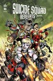 Suicide Squad Renégats Tome 1