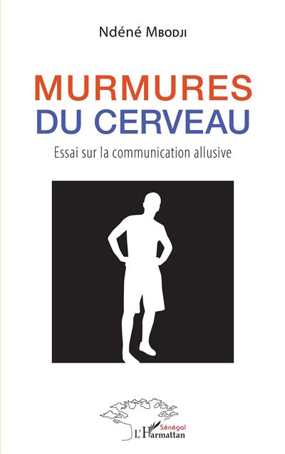 Murmures du cerveau - Ndene Mbodji - broché