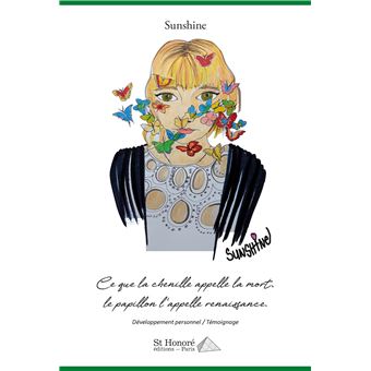 Ce que la chenille appelle la mort, le papillon l'appelle renaissance