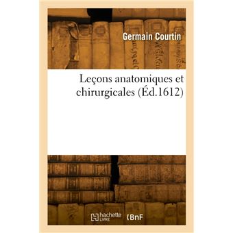 Leçons anatomiques et chirurgicales
