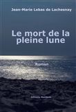 Le mort de la pleine lune