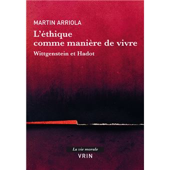 L'éthique comme manière de vivre