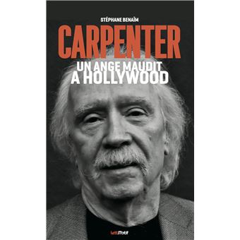 John Carpenter, un ange maudit à Hollywood
