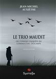 Le Trio maudit