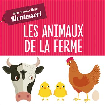 Montessori - Mon premier livre des animaux de la ferme - 1