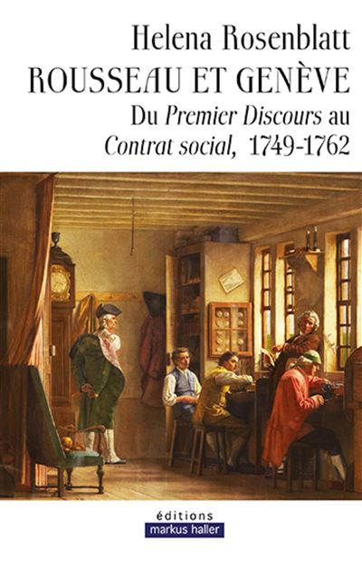 Rousseau et Genève du premier discours au contrat social