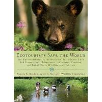 Ecotourists Save the World