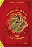 Les chroniques des Sagiciens - Tome 1