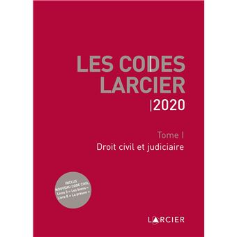 Code Larcier - Tome I - Droit civil et judiciaire