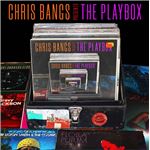 Chris Bangs Presents The Playbox - 2 Vinilos