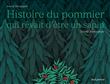 Histoire du pommier qui rêvait d'être un sapin