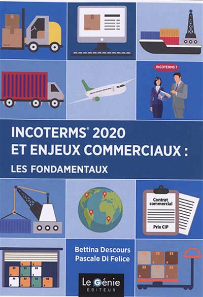 Incoterms 2020 et enjeux commerciaux