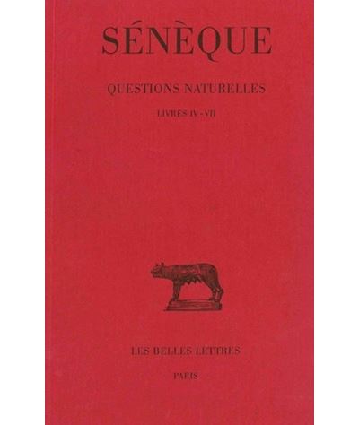 Questions naturelles. Tome II : Livres IV - VII