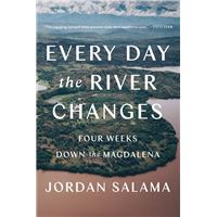 Every Day the River Changes
