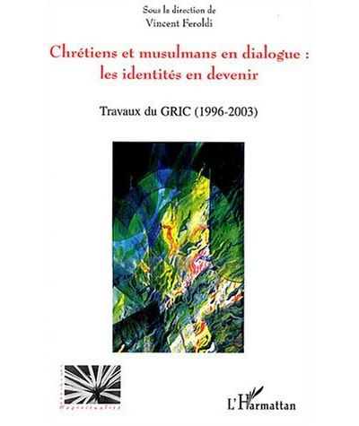 Chrétiens et musulmans en dialogue