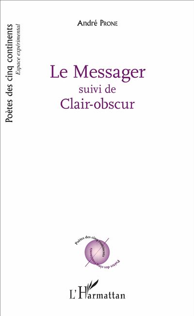 Le messager - André Prone - broché