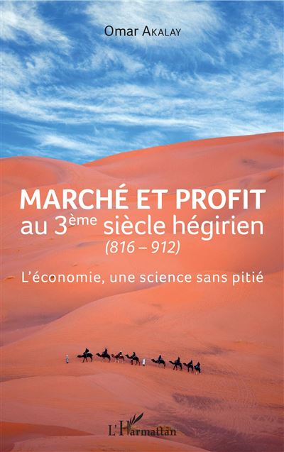 Marche et profit au 3eme siecle hegirien